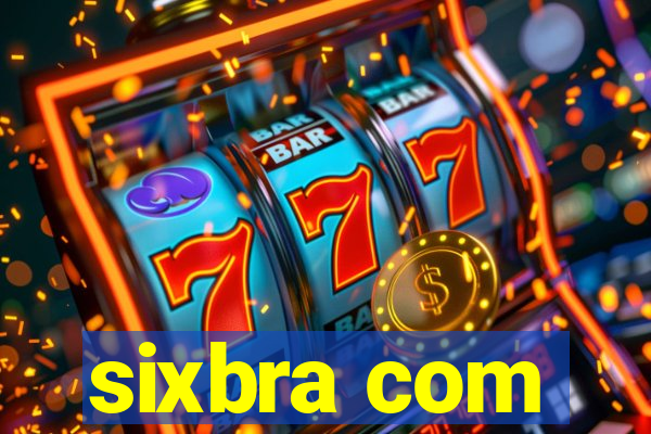 sixbra com