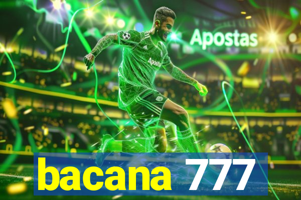 bacana 777