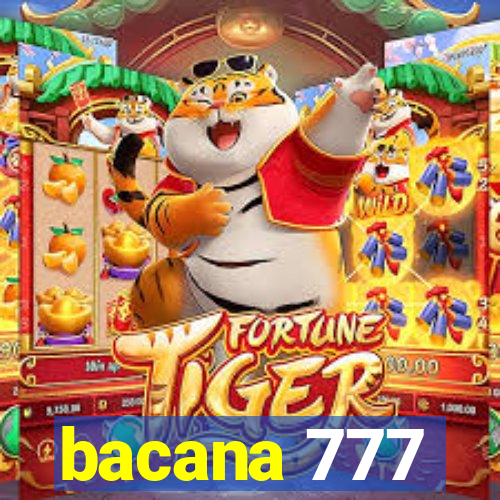 bacana 777