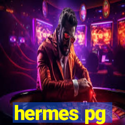 hermes pg