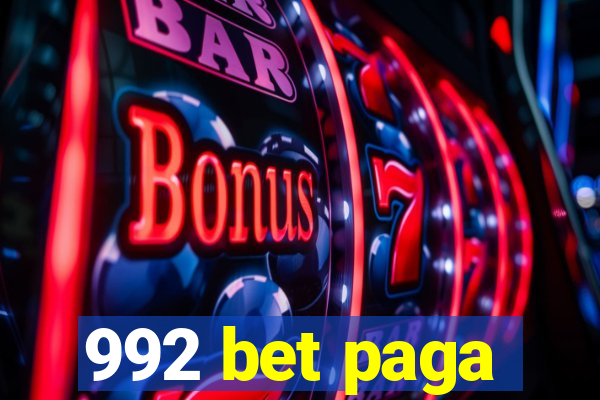 992 bet paga