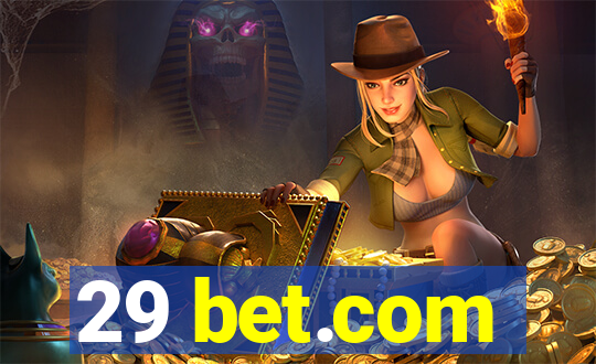 29 bet.com