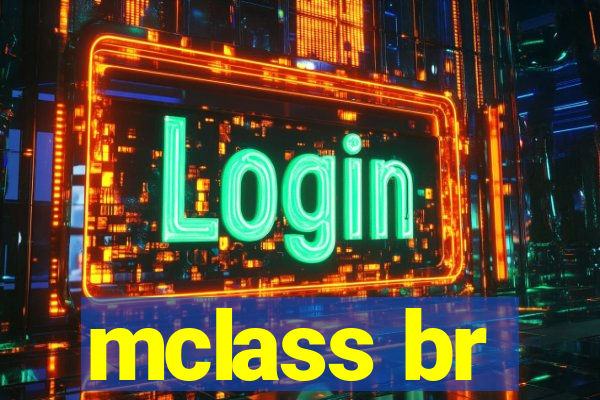 mclass br