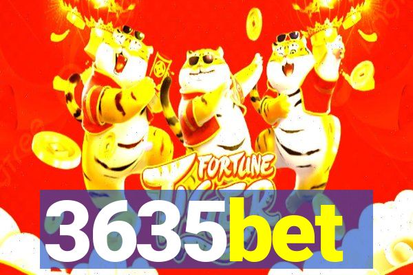 3635bet