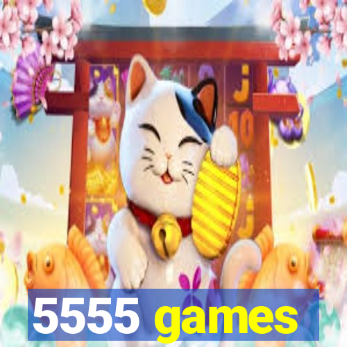 5555 games