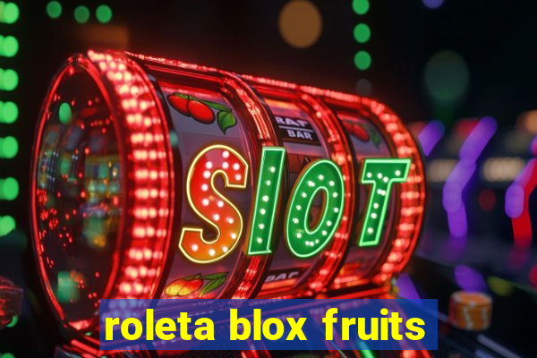 roleta blox fruits