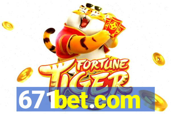 671bet.com