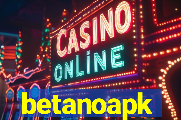 betanoapk