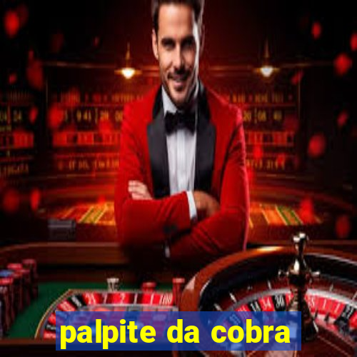 palpite da cobra