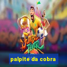 palpite da cobra