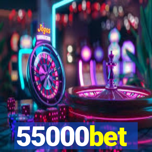 55000bet