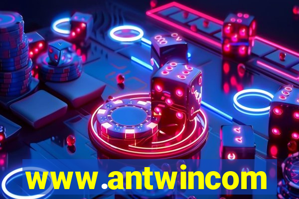 www.antwincom