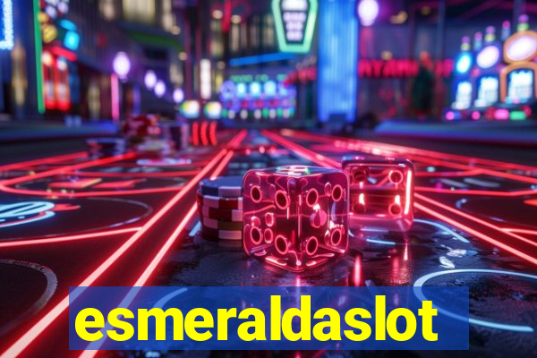 esmeraldaslot