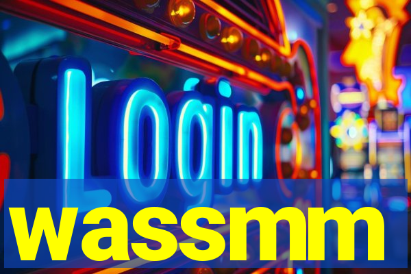 wassmm