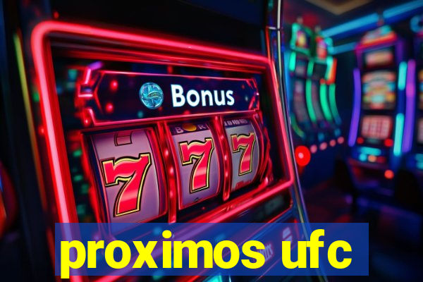 proximos ufc