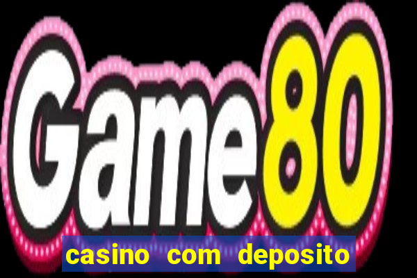 casino com deposito de 5 reais