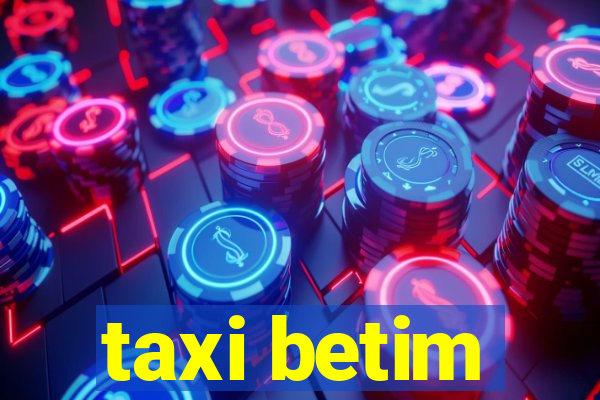 taxi betim