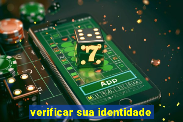 verificar sua identidade