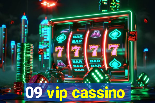 09 vip cassino