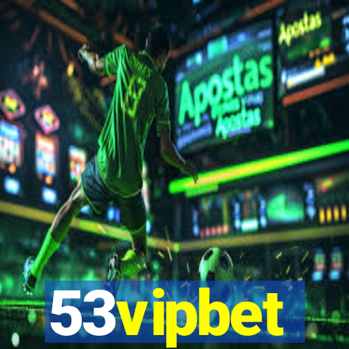 53vipbet