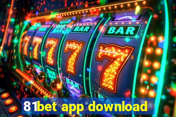 81bet app download