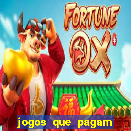 jogos que pagam dinheiro de verdade 2024