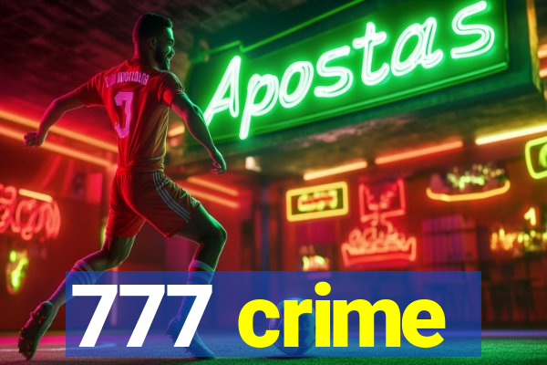 777 crime