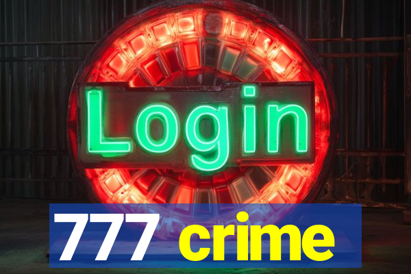 777 crime