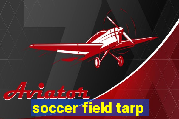 soccer field tarp