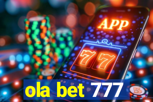 ola bet 777