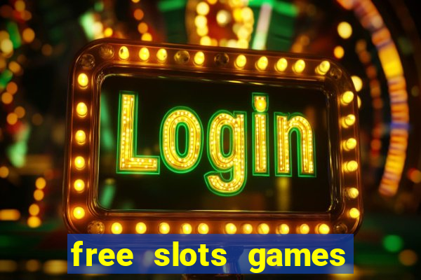 free slots games play free