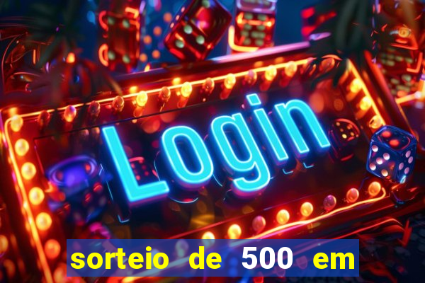 sorteio de 500 em cash toda segunda feira novibet