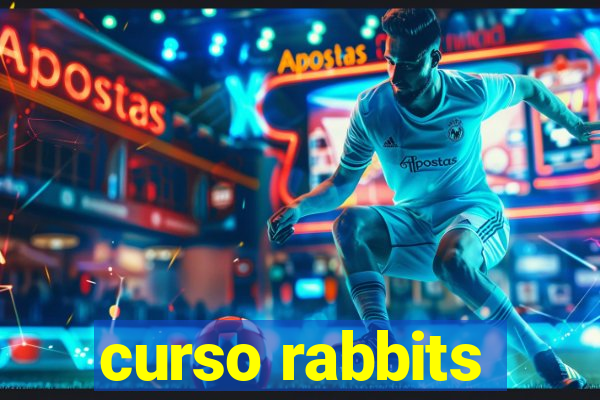 curso rabbits