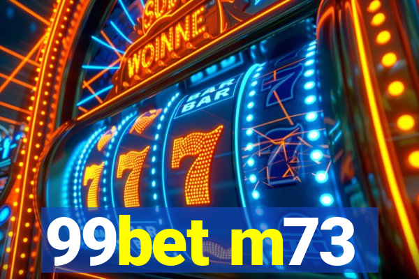 99bet m73