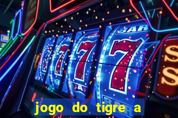 jogo do tigre a partir de 1 real