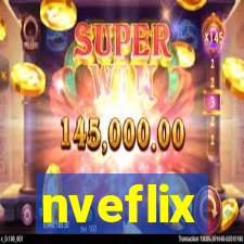 nveflix