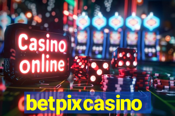 betpixcasino