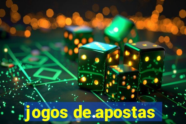 jogos de.apostas