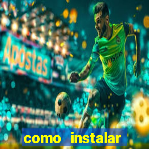 como instalar brazuca play