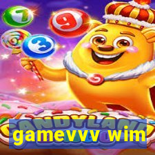 gamevvv wim