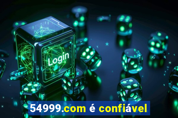 54999.com é confiável