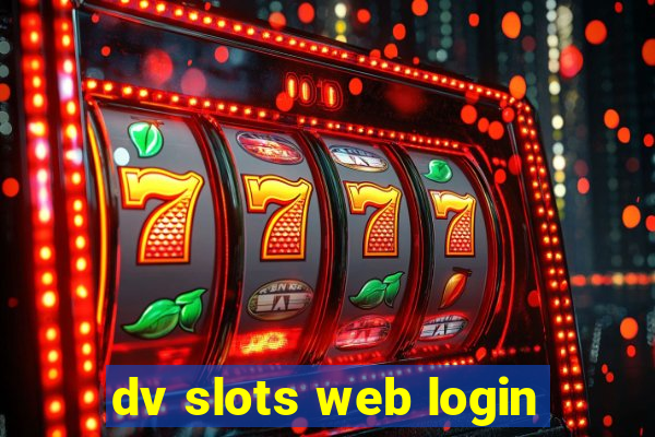 dv slots web login