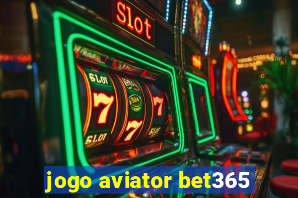 jogo aviator bet365