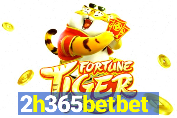 2h365betbet