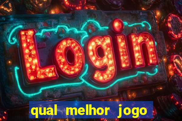 qual melhor jogo de aposta para ganhar dinheiro