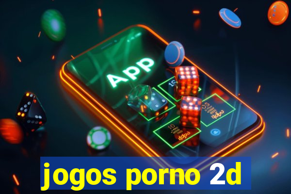 jogos porno 2d