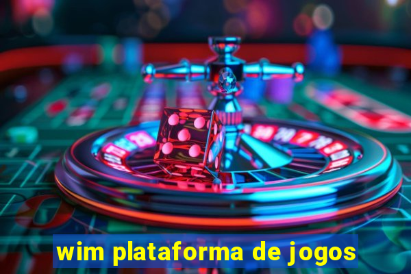 wim plataforma de jogos