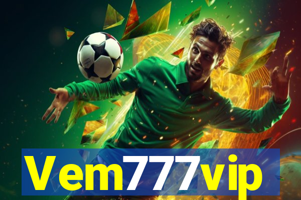 Vem777vip