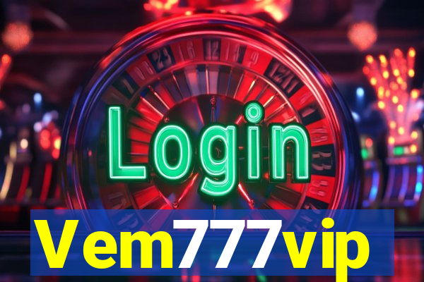 Vem777vip