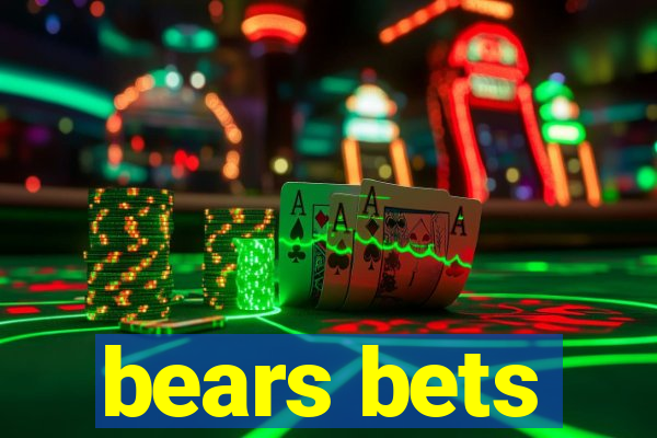 bears bets